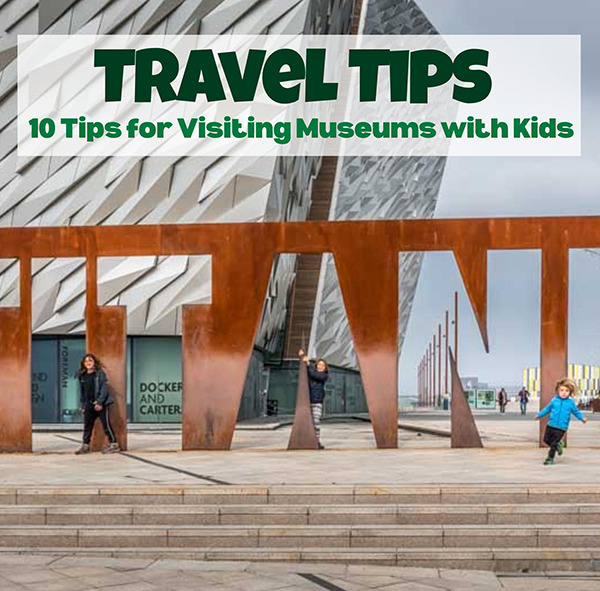 Museum Tips
